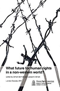What Future for Human Rights in a Non-Western World? (Paperback)