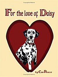 For the Love of Daisy (Paperback)