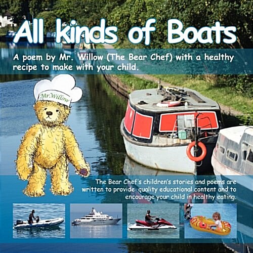 All Kinds of Boats ! (Bear Chef Stories & Rhymes) (Paperback)