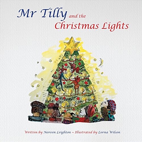 MR Tilly and the Christmas Lights (Paperback)