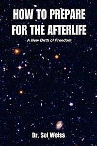 How to Prepare for the Afterlife (Paperback)