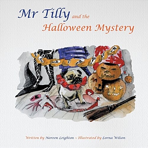 MR Tilly and the Halloween Mystery (Paperback)