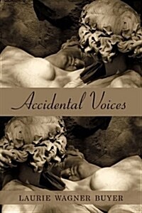 Accidental Voices (Paperback)