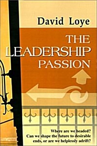 The Leadership Passion (Paperback)
