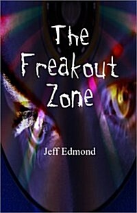 The Freakout Zone (Paperback)