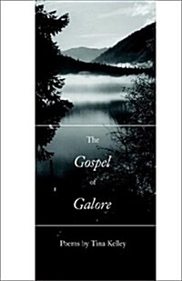 The Gospel of Galore (Paperback)