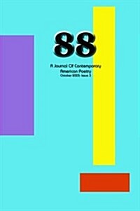 88: A Journal of Contemporary American Poetry (Issue 3) (Paperback)