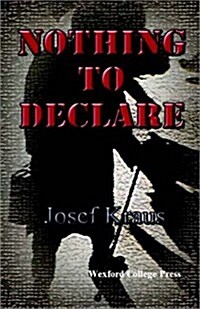 Nothing to Declare (Paperback)