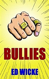 Bullies (Paperback)