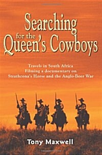 Searching for the Queens Cowboys (Paperback)