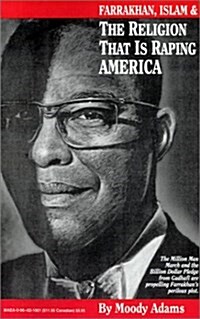 Farrakhan, Islam & the Religion That Is Raping America (Paperback)