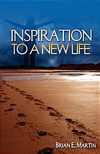 Inspiration to a New Life (Paperback)