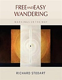 Free and Easy Wandering (Paperback)