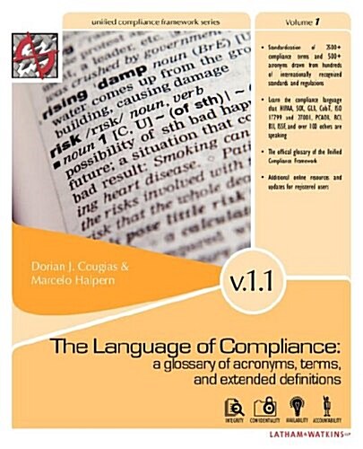 The Language of Compliance: A Glossary of Terms, Acronyms, and Extended Definitions (Paperback)