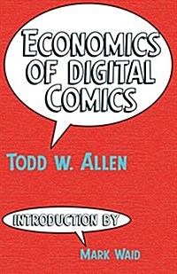 Economics of Digital Comics (Paperback)