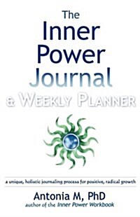 The Inner Power Journal & Weekly Planner (Paperback)