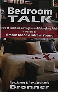 Bedroom Talk: Marriage, Money & Sex Secrets (Paperback)