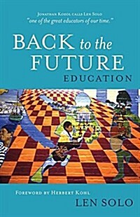 Education: Back to the Future (Paperback)