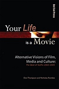 Your Life Is a Movie (Paperback)