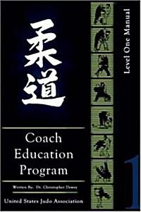 United States Judo Association Coach Education Program Level 1 (Paperback)