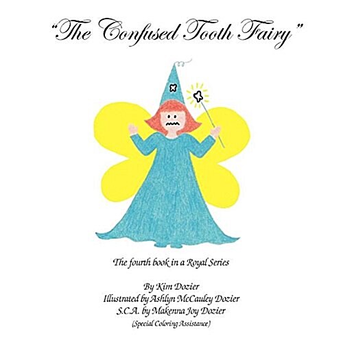 The Confused Tooth Fairy (Paperback)