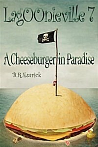 A Cheeseburger in Paradise (Paperback)