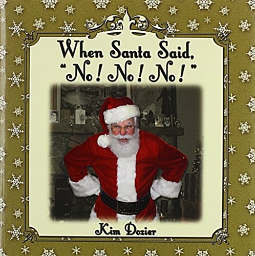 When Santa Said No! No! No! (Paperback)