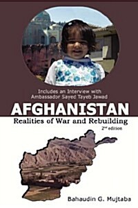 Afghanistan: Realities of War and Rebuilding (Paperback, 2, Revised)