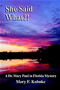She Said What?! (Paperback)