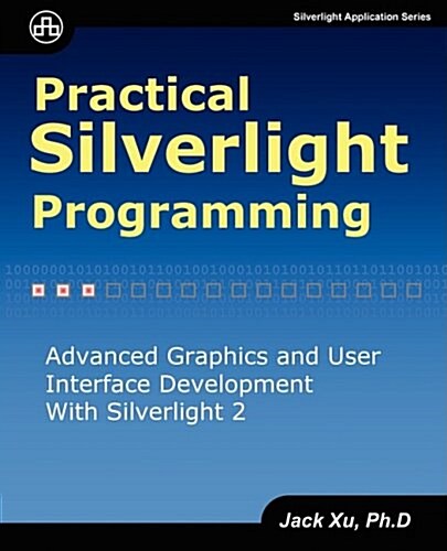 Practical Silverlight Programming (Paperback)