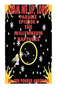 The Millennium Raptures Parable Episode I (Paperback)
