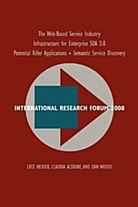 International Research Forum 2008 (Paperback)