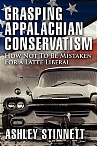 Grasping Appalachian Conservatism (Paperback)