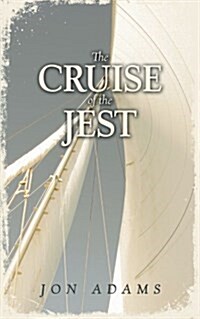 The Cruise of the Jest (Paperback)