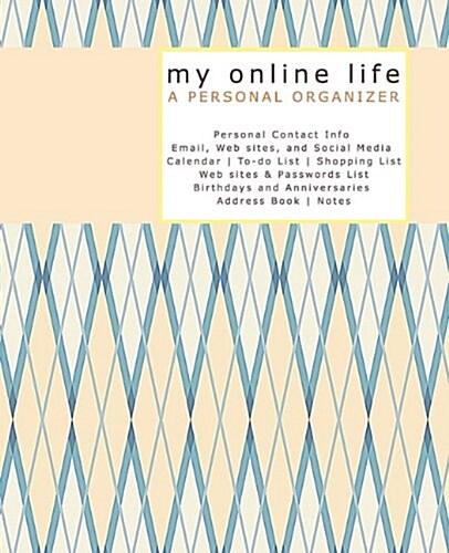 My Online Life a Personal Organizer (Paperback)