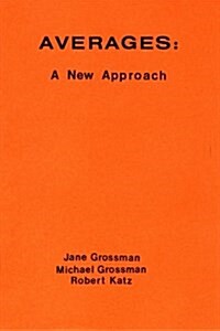 Averages: A New Approach (Paperback)