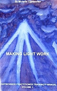 Making Light Work (Paperback)
