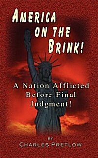 America on the Brink! (Paperback)