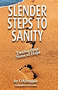 Slender Steps to Sanity (Paperback)