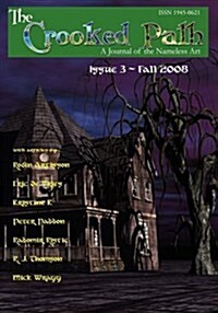 The Crooked Path Journal Issue 3 (Paperback)