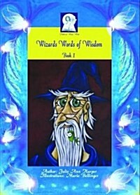 Pick-A-Woowoo: Wizards Words of Wisdom (Book 1) (Paperback)