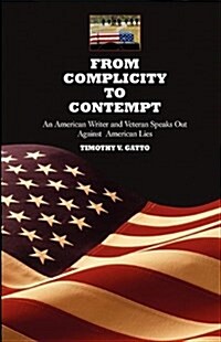 From Complicity to Contempt (Paperback)