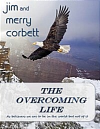 The Overcoming Life (Paperback)