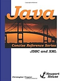 Java Concise Reference Series: JDBC and XML (Paperback)