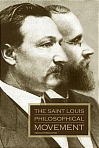 The Saint Louis Philosophical Movement (Paperback)