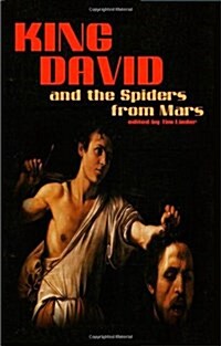 King David and the Spiders from Mars (Paperback)