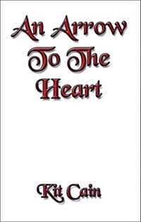 An Arrow to the Heart (Paperback)