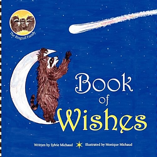 Book of Wishes - The Ringtail Family (Paperback)