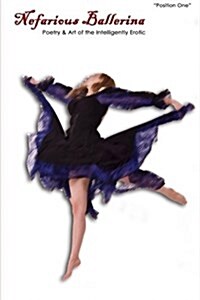 Nefarious Ballerina: Position One (Paperback)