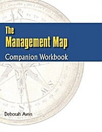 The Management Map Companion Workbook (Paperback)